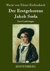 Der Erstgeborene / Jakob Szela