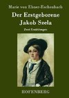 Der Erstgeborene / Jakob Szela