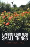 Happiness Comes from Small Things