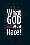 What God Says About Race!