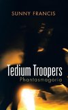 Tedium Troopers