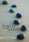 Pebbles in the Sand