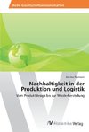 Nachhaltigkeit in der Produktion und Logistik