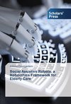 Social Assistive Robots, a Roboethics Framework for Elderly Care