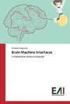 Brain Machine Interfaces