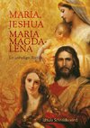 Maria, Jeshua, Maria Magdalena
