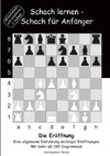 Schach lernen - Schach für Anfänger - Die Eröffnung