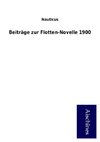 Beiträge zur Flotten-Novelle 1900