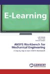 ANSYS Workbench for Mechanical Engineering