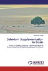 Selenium Supplementation in Goats
