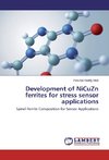 Development of NiCuZn ferrites for stress sensor applications