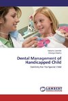 Dental Management of Handicapped Child