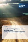 Livelihood Programmes and Micro Women Entrepreneurship Development