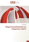 Regard psychosocial sur l'expertise CHSCT