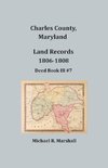 Charles County, Maryland Land Records, 1806-1808