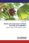 Shelf Life Extension of Date Fruit By ¿-Irradiation