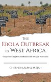 The Ebola Outbreak in West Africa