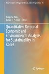 Quantitative Regional Economic and Environmental Analysis for Sustainability in Korea