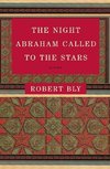 The Night Abraham Called to the Stars
