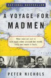 Voyage for Madmen, A
