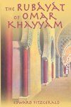RUBAYAT OF OMAR KHAYYAM