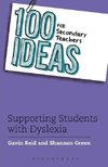 00 Ideas for Secondary Teachers: Supporting Students with Dyslexia