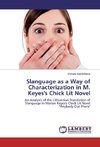Slanguage as a Way of Characterization in M. Keyes's Chick Lit Novel