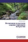 Ossionizm v russkom sadovo-parkovom iskusstve