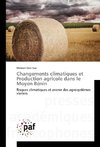 Changements climatiques et Production agricole dans le Moyen Bénin