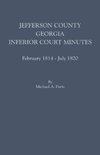 Jefferson County, Georgia, Inferior Court Minutes, February 1814-July 1820