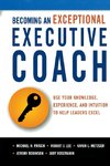 The Becoming an Exceptional Executive Coach