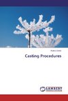 Casting Procedures