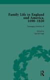 Family Life in England and America, 1690-1820, vol 4