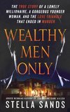 Wealthy Men Only