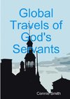 Global Travels of God's Servants