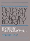 Dictionary of North Carolina Biography Vol. 1, A-C