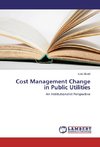 Cost Management Change in Public Utilities