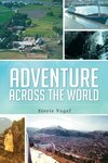 Adventure Across The World