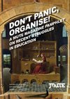 Don't Panic, Organise! A Mute Magazine Pamphlet on Recent Struggles in Education