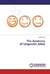 The Anatomy of Linguistic Jokes