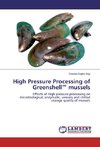 High Pressure Processing of Greenshell(TM) mussels
