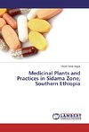 Medicinal Plants and Practices in Sidama Zone, Southern Ethiopia