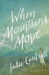 The When Mountains Move
