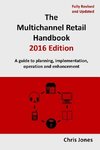 The Multichannel Retail Handbook 2016 Edition