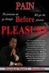 Pain Before Pleasure