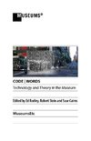 CODE | WORDS Technology & Theory in the Museum