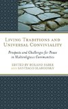 Living Traditions and Universal Conviviality