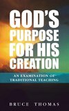 God's Purpose for His Creation