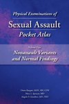 Physical Examinations of Sexual Assault Pocket Atlas, Volume Two
