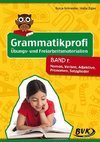 Grammatikprofi: Übungs- und Freiarbeitsmaterialien Band 1